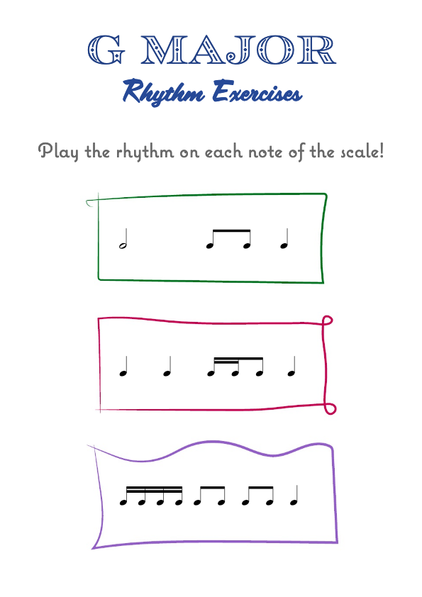 G Major Scale - Boxed Rhythm Exercises
